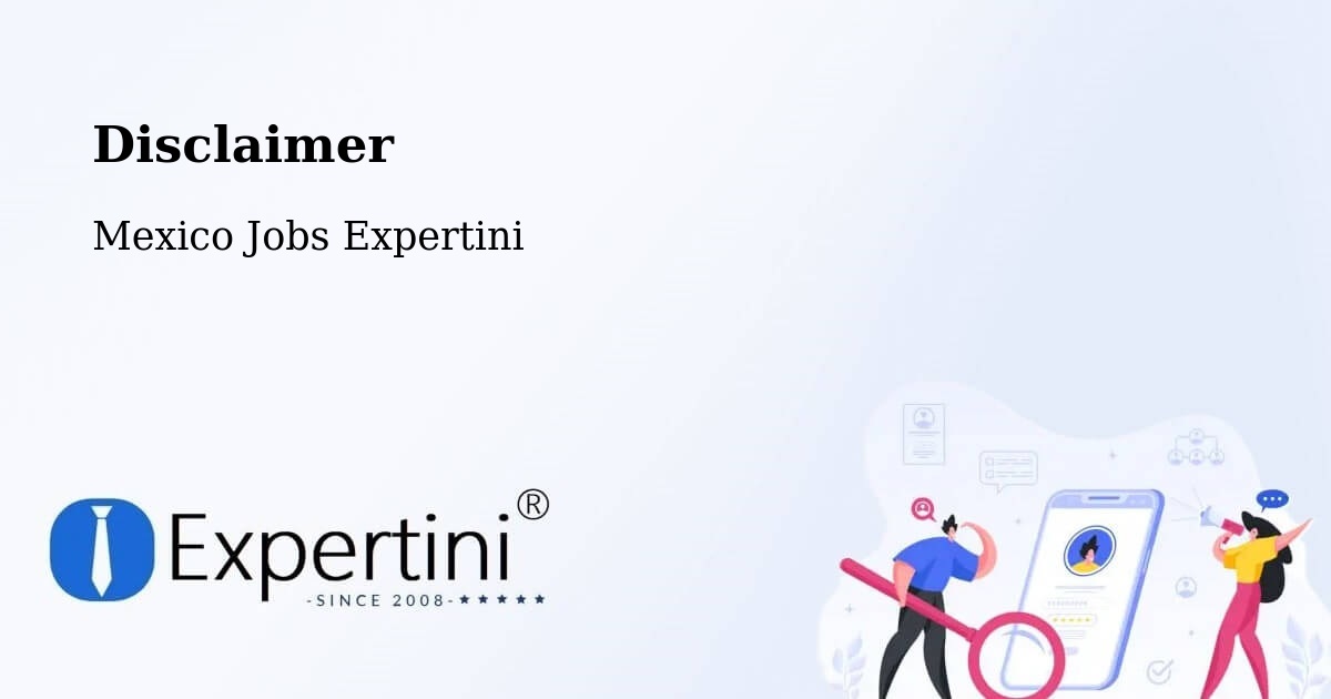 Disclaimer – Comala - Mexico Jobs Expertini