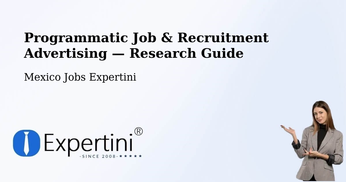Programmatic Job & Recruitment Advertising — Research Guide – Comala