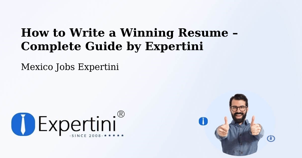 Resume Writing Guide for Job Seekers – Comala - Comala, Mexico Jobs Expertini