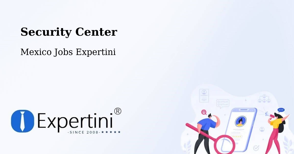 Security & Compliance – Comala - Mexico Jobs Expertini